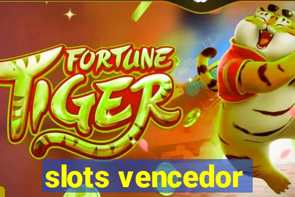 slots vencedor